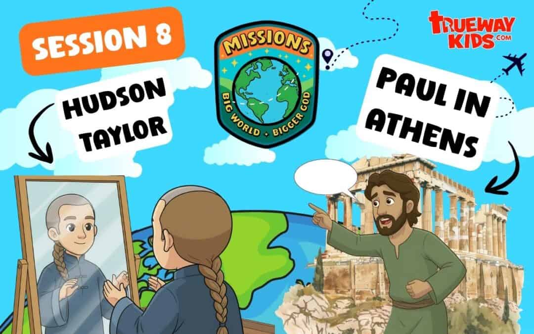 Free kids missions lesson on Hudson Taylor and Paul in Athens. Includes videos, printable story booklets, activities, crafts, worksheets, and full lesson resources for Sunday School and homeschool.
