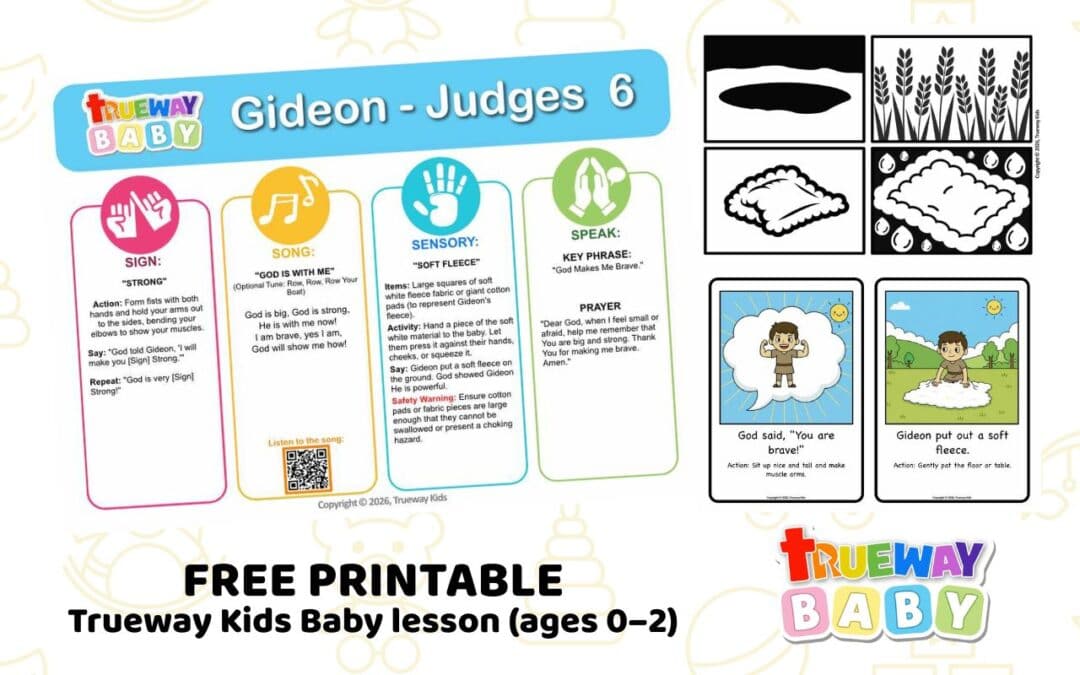Free printable Baby Bible lesson on Gideon from Judges 6. Includes a simple song, strong sign action, sensory play, visual cards, and parent take-home sheet for ages 0–2.