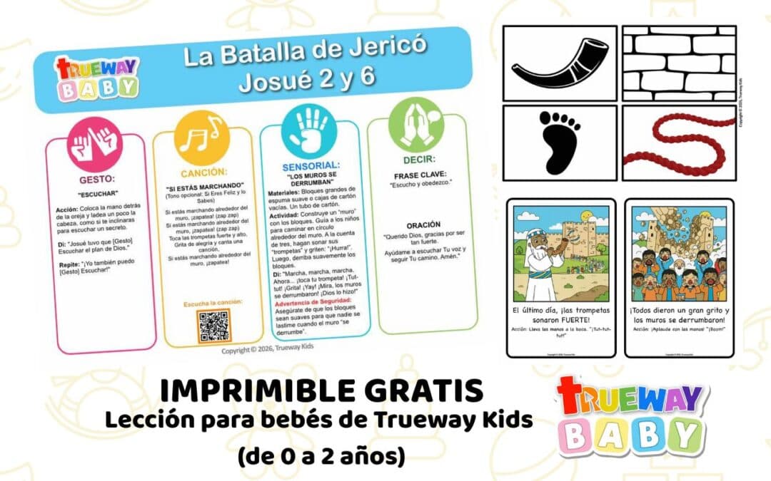 Lección bíblica gratuita para bebés sobre Josué 2 y 6. Incluye canción, gesto de escuchar, actividad sensorial, tarjetas visuales y hoja para padres. Ideal para edades de 0–2 años.