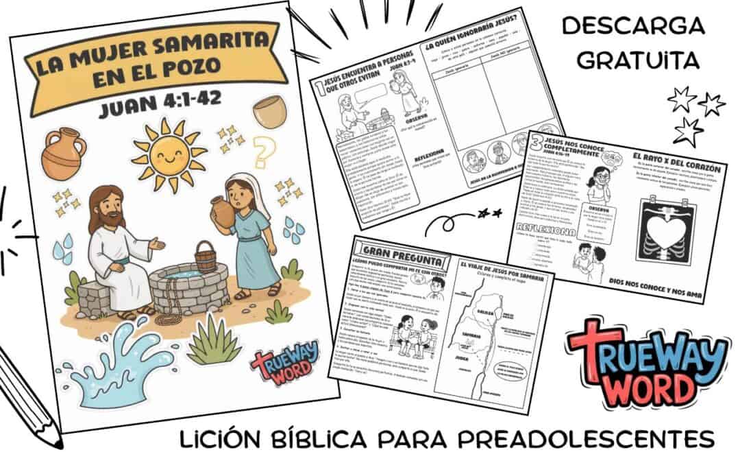 Lección bíblica gratuita para imprimir sobre Juan 4:1–42. Ayuda a los preadolescentes a descubrir el agua viva de Jesús, el amor de Dios para todas las personas y cómo compartir su fe.