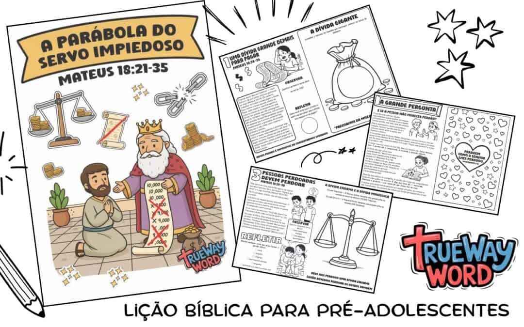 Lição bíblica gratuita para pré-adolescentes sobre Mateus 18:21–35. Esta lição ajuda as crianças a entenderem a misericórdia de Deus, a dívida do pecado e por que pessoas perdoadas devem perdoar outras.