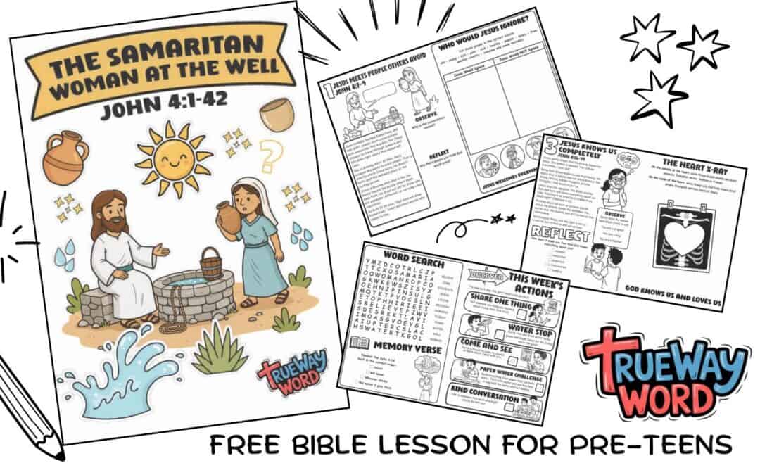 Free printable Bible lesson for preteens on John 4:1–42. Help children discover Jesus' living water, God's welcome for all people, and how to share their faith with others.