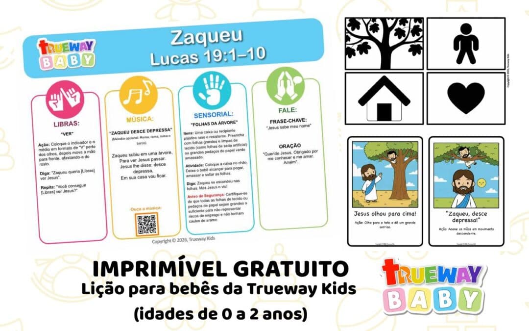 Lição bíblica gratuita para bebês sobre Zaqueu em Lucas 19:1–10. Inclui música simples, sinal em Libras, atividade sensorial, cartões visuais e folha para levar para casa para crianças de 0–2 anos.