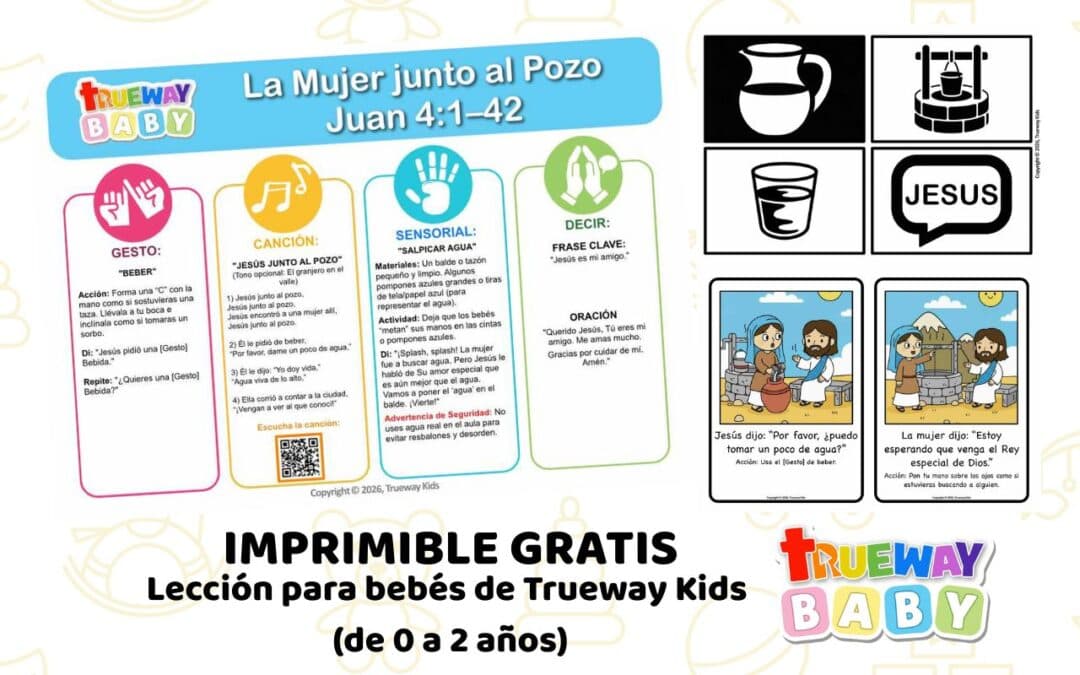 Lección bíblica gratuita para bebés sobre Juan 4:1–42. Incluye canción, gesto de beber, actividad sensorial, tarjetas visuales y hoja para padres. Ideal para edades de 0–2 años.