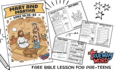 Mary and Martha Bible Lesson for Preteens | Luke 10:38–42