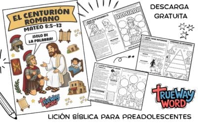 El Centurión Romano – Lección Bíblica para Preadolescentes | Mateo 8:5–13