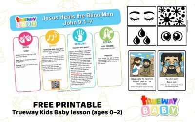 Jesus Heals the Blind Man – Baby Bible Lesson | Free Printable for Ages 0–2
