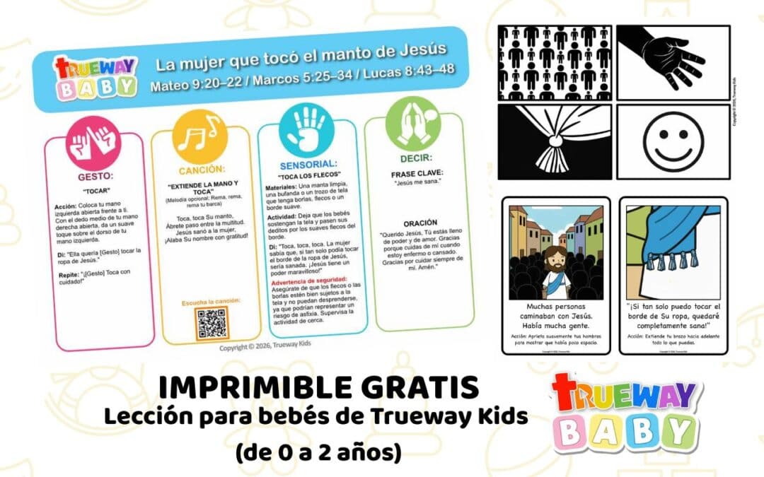 Lección bíblica gratuita sobre la mujer que tocó el manto de Jesús, con canción, gesto, actividad sensorial con flecos y hoja para padres.