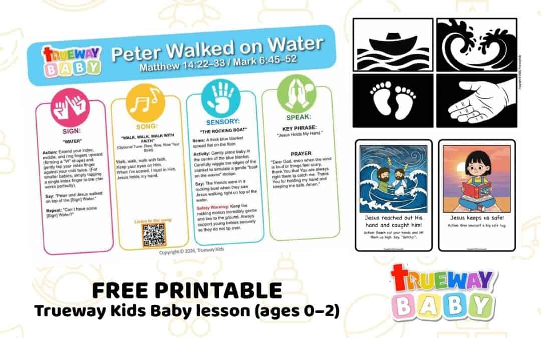 Free printable Peter Walked on Water Baby Bible lesson with a song, Water sign, rocking boat sensory play, visual cards, and parent sheet.