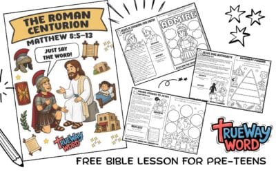 The Roman Centurion Bible Lesson for Preteens | Matthew 8:5–13