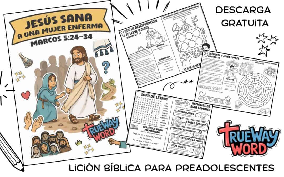 Lección bíblica gratuita para preadolescentes en Marcos 5:24–34 sobre fe, preocupaciones, dignidad, sanidad y ser vistos por Jesús.