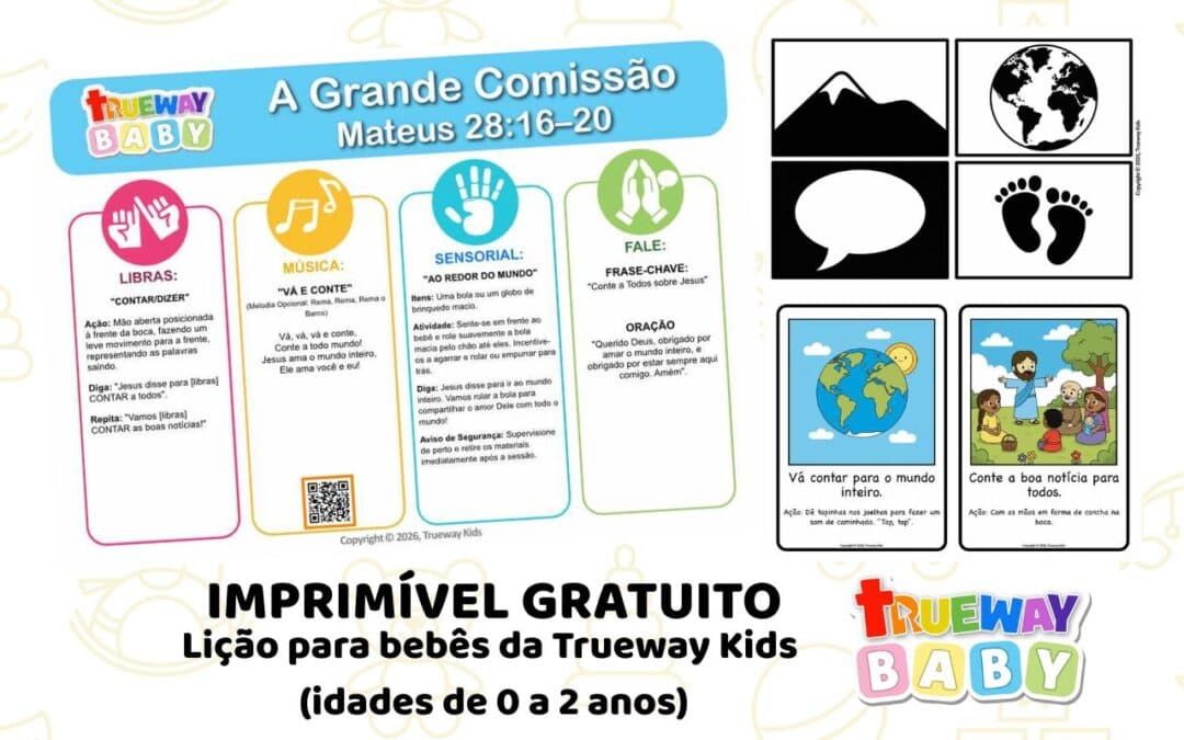 Lição bíblica gratuita sobre a Grande Comissão em Mateus 28:16–20, com música, Libras, atividade sensorial, cartões visuais e folha para os pais.
