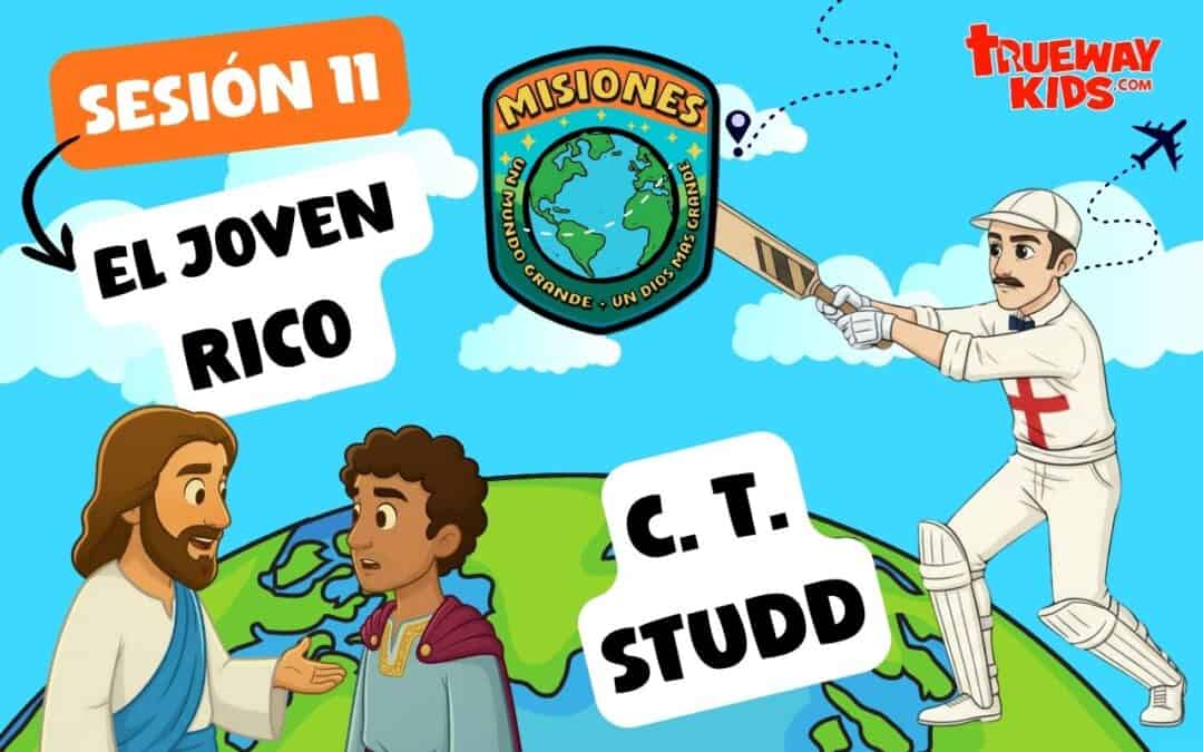 Lección misionera infantil gratuita sobre el joven rico y C. T. Studd, con historias, juegos, manualidades y actividades imprimibles.