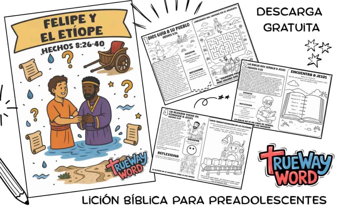 Lección bíblica gratuita sobre Felipe y el etíope en Hechos 8:26–40, con enfoque en la guía de Dios, la Biblia, el bautismo, la fe y la alegría.