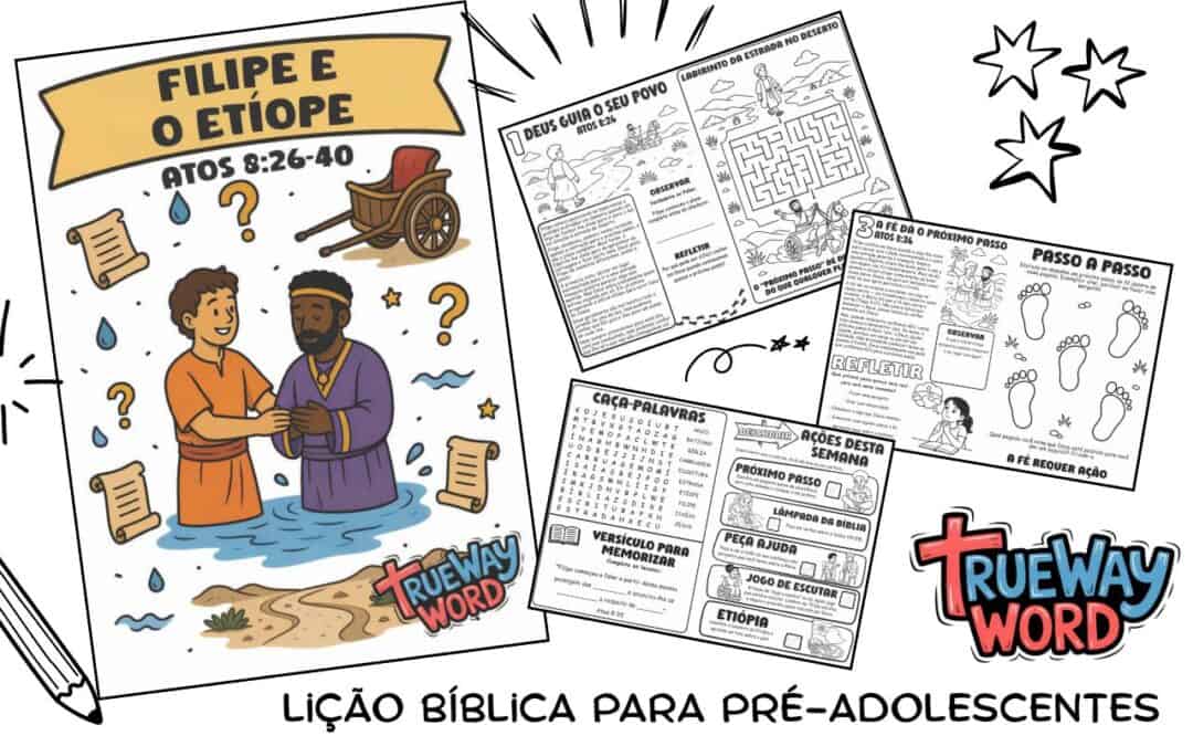 Lição bíblica gratuita sobre Filipe e o etíope em Atos 8:26–40, com foco na direção de Deus, Bíblia, batismo, fé e alegria em Jesus.