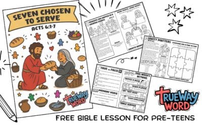 Seven Chosen to Serve – Bible Lesson for Preteens | Acts 6:1–7