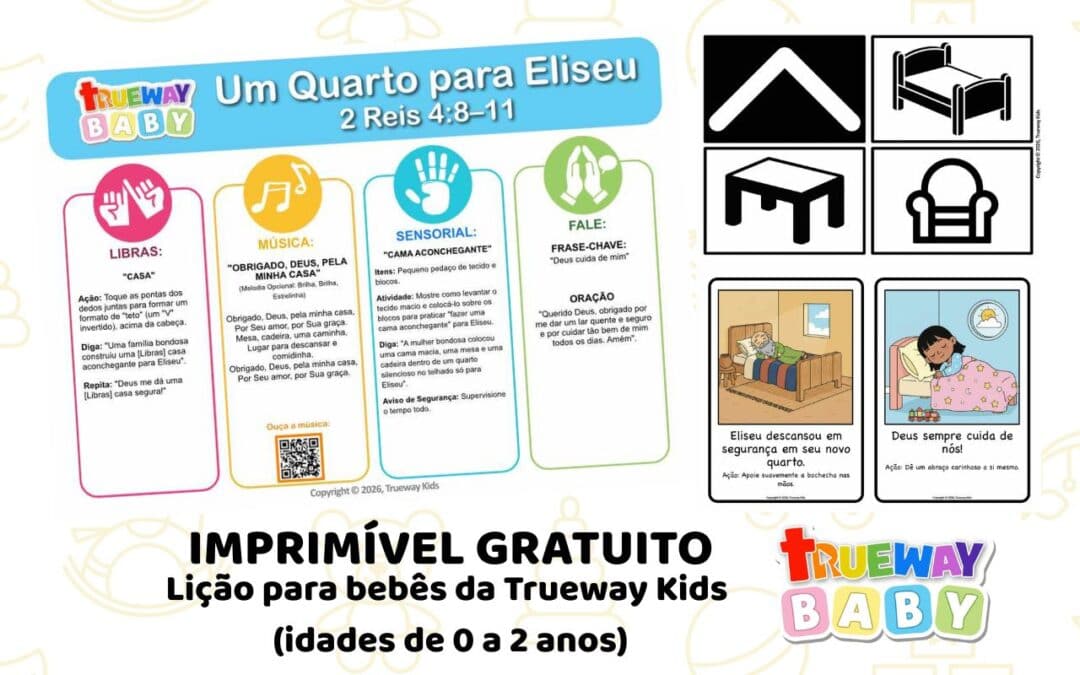 Lição bíblica gratuita sobre Um Quarto para Eliseu em 2 Reis 4:8–11, com música, Libras, Cama Aconchegante, cartões visuais e folha para os pais.