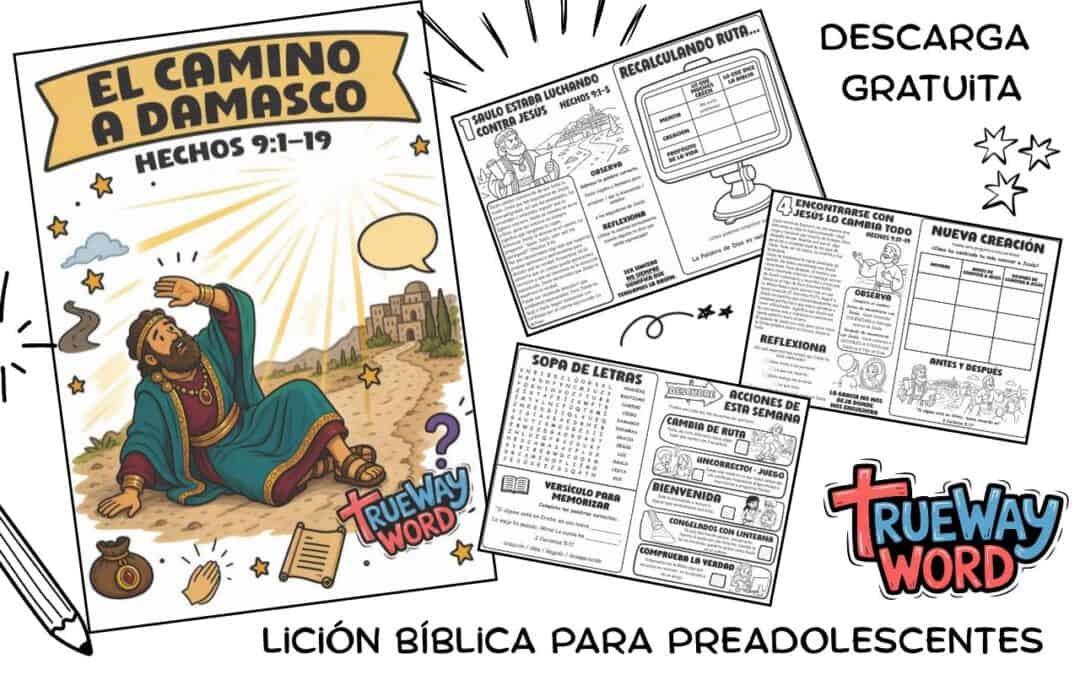 Lección bíblica gratuita sobre el Camino a Damasco en Hechos 9:1–19, centrada en Saulo, la gracia, la verdad, la obediencia y el cambio en Jesús.