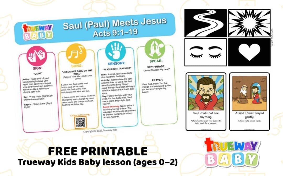 Free printable Saul Meets Jesus Baby Bible lesson from Acts 9:1–19 with a song, Light sign, flashlight tracking, visual cards, and parent sheet.