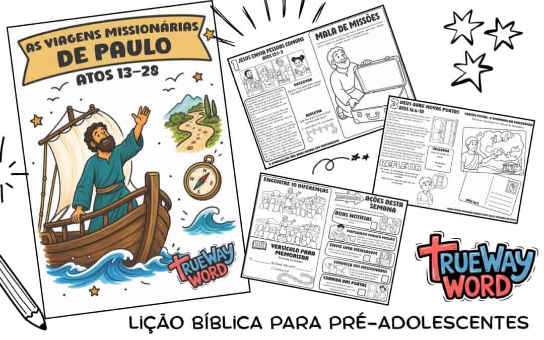 Lição bíblica gratuita sobre as viagens missionárias de Paulo em Atos 13–28, com foco em missão, coragem, direção de Deus e compartilhamento do evangelho.